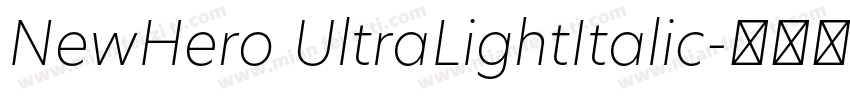 NewHero UltraLightItalic字体转换